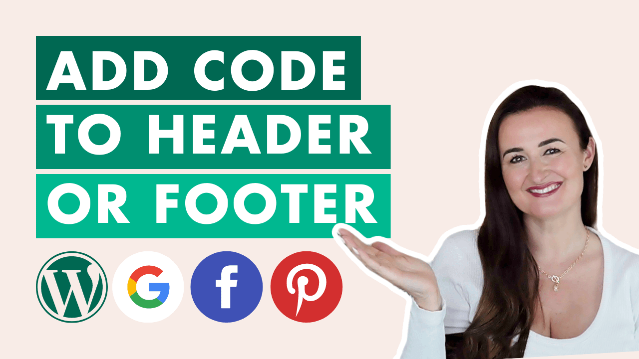 How To Add Header And Footer Code To A WordPress Website